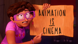 Animation is cinema: El respeto a la animación